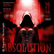Absolution - Eine Show-Liturgie der Nacht