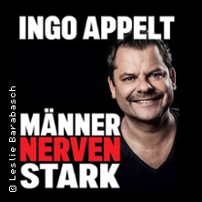 Ingo Appelt - M&Auml;NNER NERVEN STARK