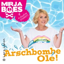 Mirja Boes - Arschbombe Ol&eacute;!