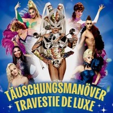 T&auml;uschungsman&ouml;ver - Travestie de Luxe - Let's Party