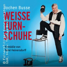 Wei&szlig;e Turnschuhe - Kom&ouml;die mit Jochen Busse von Ren&eacute; Heinersdorff