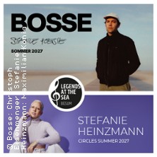 Bosse + Stefanie Heinzmann - Legends at the Sea - B&uuml;sum Open Air 2027