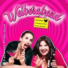 Puderdose - Da rei&szlig;t Mann sich kein Bein aus... Weiberabend 2.0