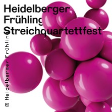 Heidelberger Fr&uuml;hling - Streichquartettfest