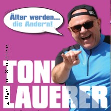 Toni Lauerer - &Auml;lter werden die Andern
