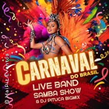 Carnaval do Brasil - Die original brasilianische Karnevalstradition ist zur&uuml;ck!