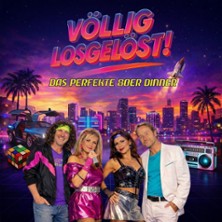 Die 80er Show - V&ouml;llig losgel&ouml;st - Hymnen deines Lebens