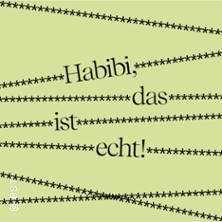 Habibi, das ist echt! - Badisches Staatstheater Karlsruhe