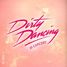 Dirty Dancing in Concert
