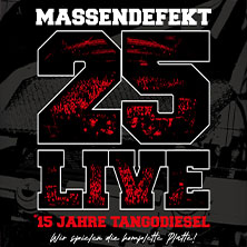 Massendefekt - 25 Live - 15 Jahre Tangodiesel
