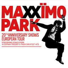 Max&iuml;mo Park - 20th Anniversary Shows performing songs from "A Certain Trigger" & their greatest hits