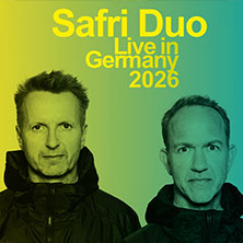 Safri Duo - Live in Germany 2026