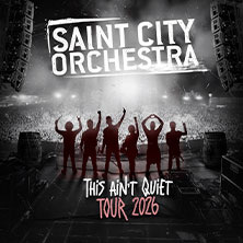 Saint City Orchestra - This Ain&acute;t Quiet Tour 2026