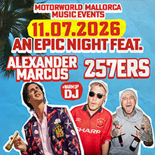 AN EPIC NIGHT FEAT. Alexander Marcus, 257ers, warm up DJ | MOTORWORLD MALLORCA MUSIC EVENTS