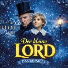 Der kleine Lord - Das Musical on Tour