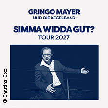 GRINGO MAYER und die Kegelband - SIMMA WIDDA GUT? TOUR 27