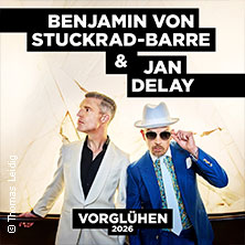 Benjamin von Stuckrad-Barre & Jan Delay - Vorgl&uuml;hen 2026