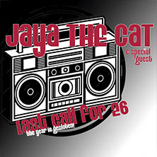 Jaya The Cat - Last Call for 26 &ndash; the year is gesloten