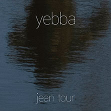 YEBBA - Jean Tour